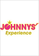 JOHNNYS' Experience